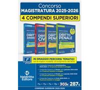 Concorso in Magistratura 2025-2026. Kit Compendio superiore di diritto penale parte generale + Compendio superiore di diritto penale parte speciale + Superiore di diritto civile + Compendio super...