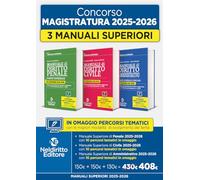 Concorso in Magistratura 2025-2026. Kit Manuale Superiore di Diritto Amministrativo + Manuale Superiore di Diritto Civile + Manuale Superiore di Diritto Penale 2025-2026