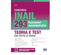 Libri Concorso INAIL 293 Funzionari Amministrativi. Teoria E Test Per Tutte Le P