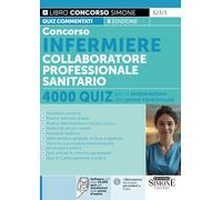INFERMIERE - COLLABORATORE PROFESSIONALE SANITARIO - 4000 QUIZ - SILVETRO