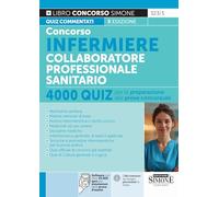 INFERMIERE - COLLABORATORE PROFESSIONALE SANITARIO - 4000 QUIZ - SILVETRO