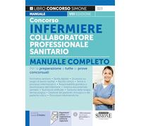 INFERMIERE COLLABORATORE PROFESSIONALE SANITARIO - MANUALE COMPLETO - D'ADDIO