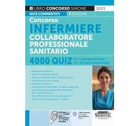 Concorso infermiere collaboratore professionale sanitario. Quiz per la preparazione alle prove concorsuali. Con software di simulazione