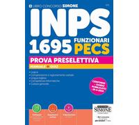 Concorso INPS. 1024 funzionari PECS. Manuale + quiz. Prova presel