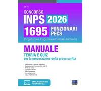 Concorso INPS 1024 funzionari PECS (Progettazione, Erogazione e Controllo dei Servizi). Manuale teoria e quiz per la preparazione della prova scritta