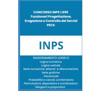Concorso INPS 1695 Funzionari PECS: Manuale di ragionamento logico