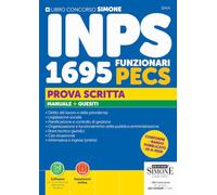 Concorso INPS 1695 funzionari PECS. Prova scritta. Manuale + Quesiti