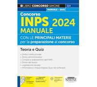 Concorso INPS 2024 - Manuale con le materie principali per la preparazione...