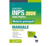 Concorso INPS 2024, Vari profili - Materie principali Manuale Teoria e Quiz [Pap