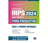 Concorso INPS 2024 vari profili. Prova preselettiva. Test e prove ufficial...