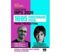 Concorso INPS 2026. 1695 funzionari PECS. Prova preselettiva. Supera il concorso con il metodo Cotruvo-Di Giacomo