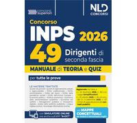 CONCORSO INPS - 49 DIRIGENTI DI SECONDA FASCIA - AA.VV. - NLD CONCORSI