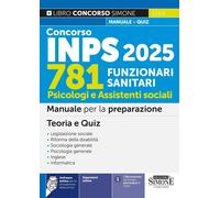 Concorso INPS 781 Funzionari Sanitari Psicologi e Assistenti sociali Manuale per