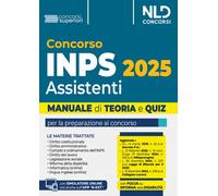 Concorso INPS per assistenti diplomati. Manuale teoria e quiz 202