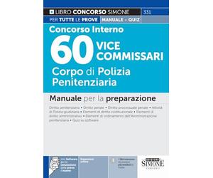 Concorso interno 60 Vice Commissari Corpo di Polizia Penitenziaria - Manuale per la preparazione