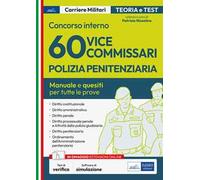 Concorso interno 60 vice Commissari Polizia Penitenziaria. Manuale e quesiti per tutte le prove d'esame. Con espansione online. Con software di simulazione