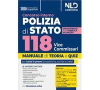 Concorso Interno Polizia di stato 118 Vice Commissari. Manuale con teoria e quiz