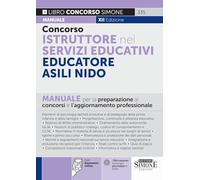 CONCORSO ISTRUTTORE NEI SERVIZI EDUCATIVI. EDUCATORE ASILI NIDO. MANUALE - CON E