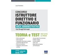 Concorso istruttore direttivo e funzionario area amministrativa cat. D negli enti locali. Con aggiornamento online. Con software di simulazione