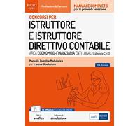 Concorso Istruttore e Istruttore direttivo contabile area economica negli Enti locali: manuale e quesiti per le prove di selezione. Con simulatore in omaggio