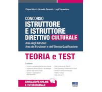 Concorso Istruttore e Istruttore direttivo culturale. Area degli Istruttori. Area dei Funzionari e dell’Elevata Qualificazione - Teoria e Test