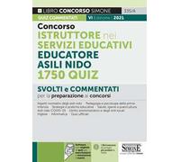 Concorso istruttore nei servizi educativi. Educatore asili nido. 1750 quiz. Con software di simulazione