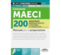 Concorso MAECI 200 Assistenti Amministrativi Contabili e Consolari (Cod. ACC) - Manuale per la preparazione