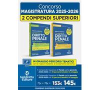 Concorso Magistratura 2025-2026. Kit compendio superiore di diritto penale parte speciale + compendio superiore di diritto penale parte generale. Nuova ediz.