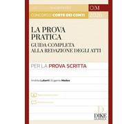 Concorso magistratura Corte dei Conti. La prova pratica - 2025 -