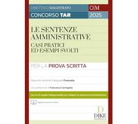 Le sentenze amministrative. Casi pratici ed esempi svolti. Con aggiornamento online