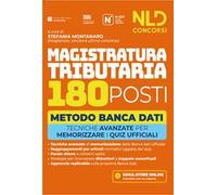 Concorso Magistratura Tributaria 180 posti. Manuale metodo banca dati con tecniche per memorizzare i quiz ufficiali
