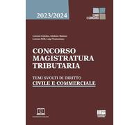Concorso Magistratura Tributaria. Temi Svolti Di Diritto Civile E Commerciale