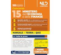 Concorso MEF 15 posti Ministero dell'Economia e delle Finanze. 5 specialisti giuridici, 5 funzionari giuridici esperti, 5 assistenti amministrativi. Manuale di teoria e quiz. Con software di simul...