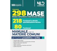 Concorso Ministero Ambiente 2023 (MASE) 298 funzionari personale ad alta qualificazione tecnica MASE. Le materie comuni per la preselettiva e scritta. Con simulatore online
