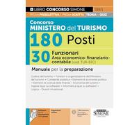 Concorso Ministero del Turismo 180 Posti - 30 Funzionari Area economico-finanziario-contabile (cod. TUR-EFC) - Manuale per la preparazione