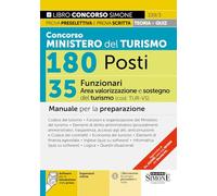 Concorso Ministero del Turismo 180 Posti - 35 Funzionari Area valorizzazione e sostegno del turismo (cod. TUR-VS) - Manuale per la preparazione