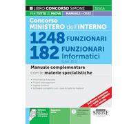 Concorso Ministero dell’Interno 1248 Funzionari - 182 Funzionari informatici (cod. D1) - Manuale complementare con le materie specialistiche