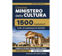 Concorso Ministero della Cultura 1500 Assistenti Cod. 01 Manuale di Sint...