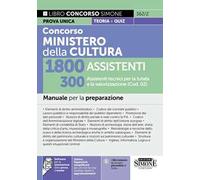 Concorso Ministero della Cultura - 1800 Assistenti - 300 Assistenti tecnici per la tutela e la valorizzazione (Cod. 02) - Manuale per la preparazione