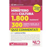 Concorso Ministero della Cultura 1800 posti. 300 assistenti tecnici per la tutela e la valorizzazione del patrimonio culturale (Cod. 02). Quiz commentati per la prova scritta. Con espansione online