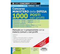 CONCORSO MINISTERO DELLA DIFESA - 1000 POSTI VARI PROFILI - AA.VV. - Edizioni