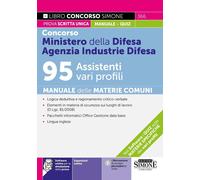 Concorso Ministero della Difesa - Agenzia Industrie Difesa - 95 Assistenti vari profili - Manuale delle Materie Comuni