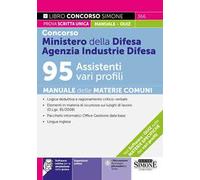 Concorso Ministero della Difesa - Agenzia Industrie Difesa - 95 Assistenti vari profili - Manuale delle Materie Comuni