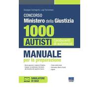 Concorso Ministero della Giustizia. 1000 autisti conducenti di automezzi. Manuale per la preparazione. Con software di simulazione