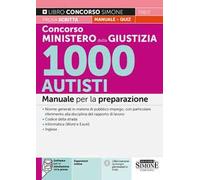 Concorso Ministero della Giustizia 1000 Autisti. Manuale per la preparazione. Con espansioni online. Con software di simulazione