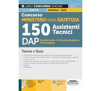 CONCORSO MINISTERO DELLA GIUSTIZIA - 150 ASSISTENTI TECNICI DAP - AA.VV. -