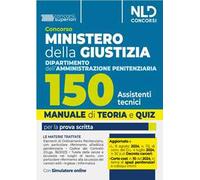 Concorso Ministero della Giustizia. 150 Assistenti tecnici per il Dipartimento dell'amministrazione penitenziaria 2024. Con espansione online