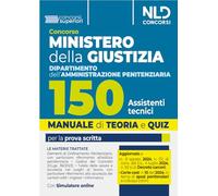 Concorso Ministero della Giustizia. 150 Assistenti tecnici per il Dipartimento dell'amministrazione penitenziaria 2024. Con espansione online