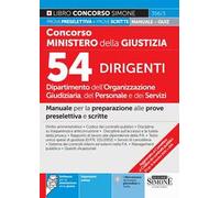 Concorso Ministero della Giustizia 2025. Dipartimento dell'Organizzazione giudiziaria del personale e dei servizi. 54 dirigenti. Con espansioni online. Con software di simulazione