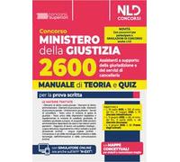 Concorso Ministero della Giustizia 2600 assistenti a supporto della giurisdizione dei servizi di cancelleria. Manuale di teoria e quiz per la prova scritta. Con software di simulazione